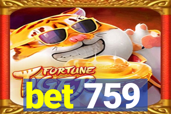 bet 759